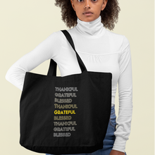Load image into Gallery viewer, Thankful Grateful Blessed Large Tote